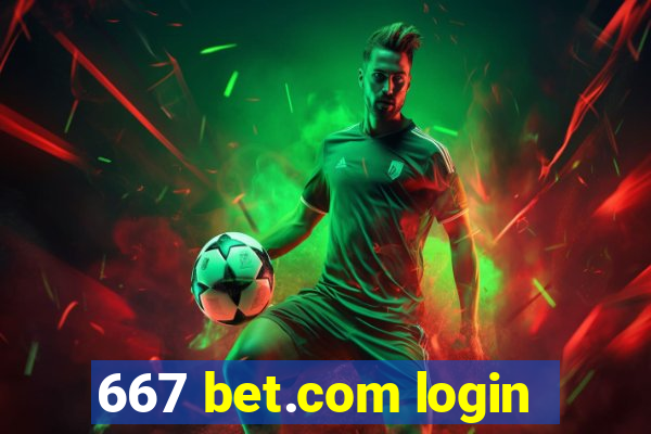 667 bet.com login